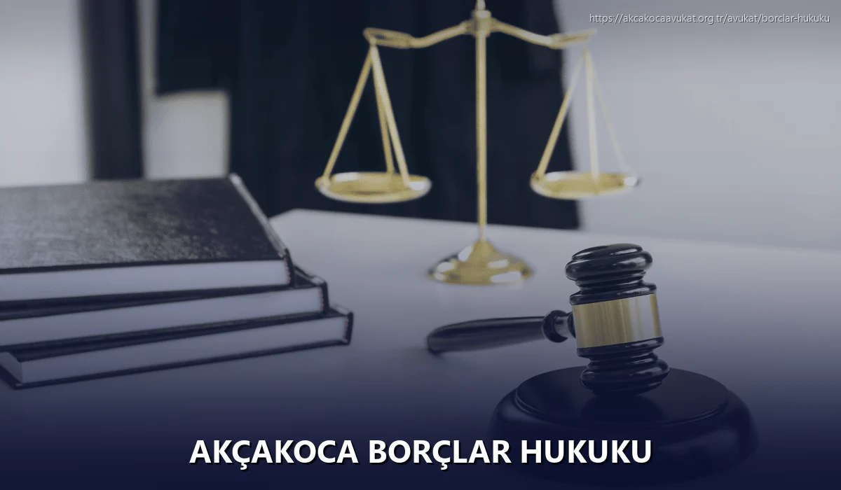 Akçakoca Borçlar Hukuku