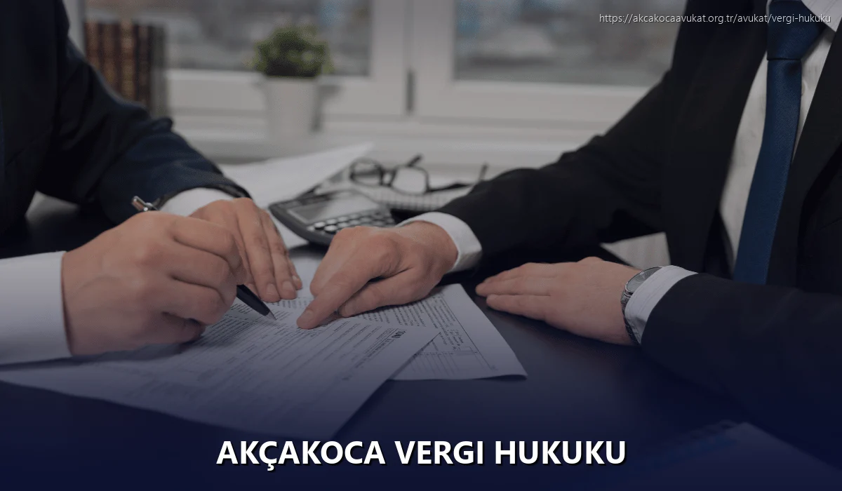 Akçakoca Vergi Hukuku